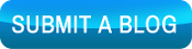 SUBMIT A BLOG