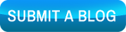 SUBMIT A BLOG