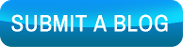SUBMIT A BLOG